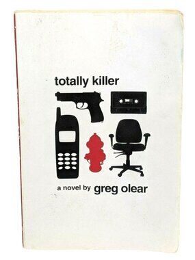 Totally Killer By Greg Olear Paperback 2009 Dark Satirical Thriller Harper Colli